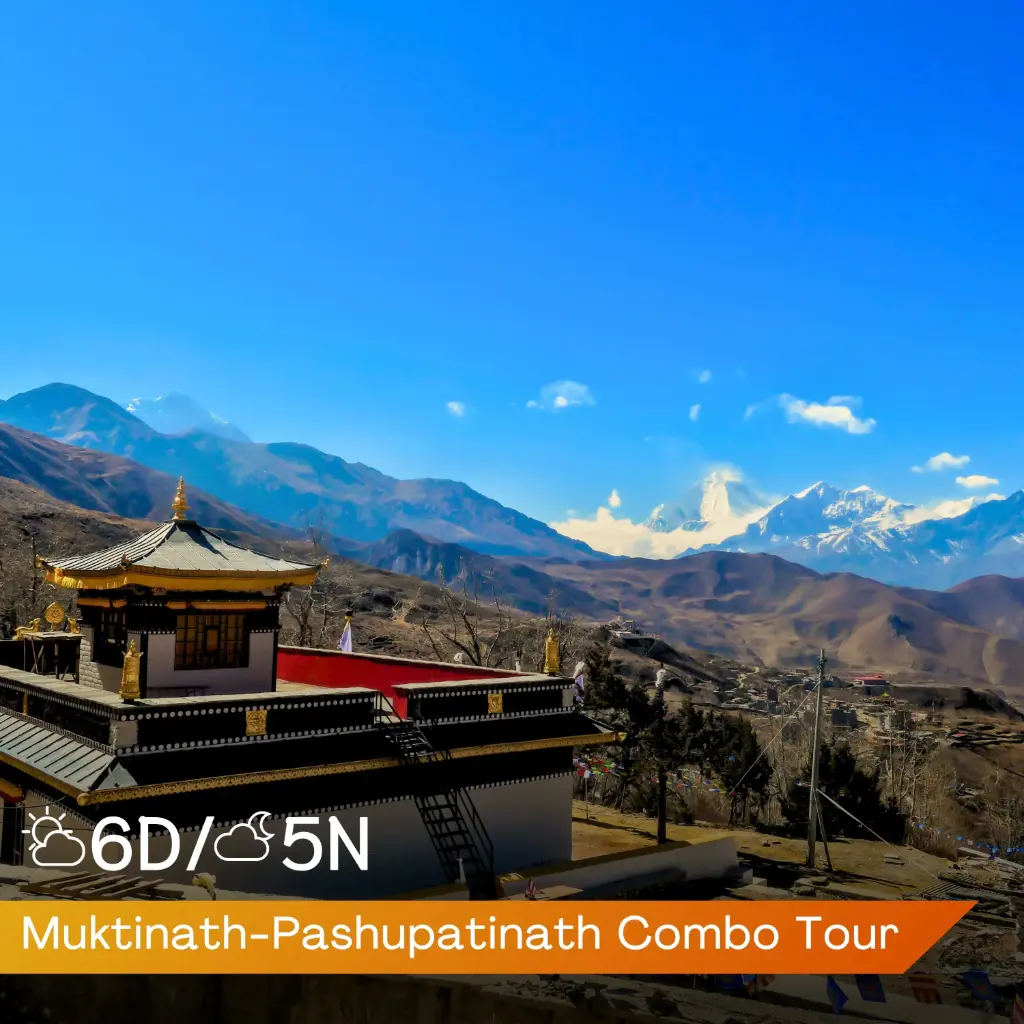 Muktinath-Pashupatinath Combo Tour Package—Nepal 6-Day Itinerary