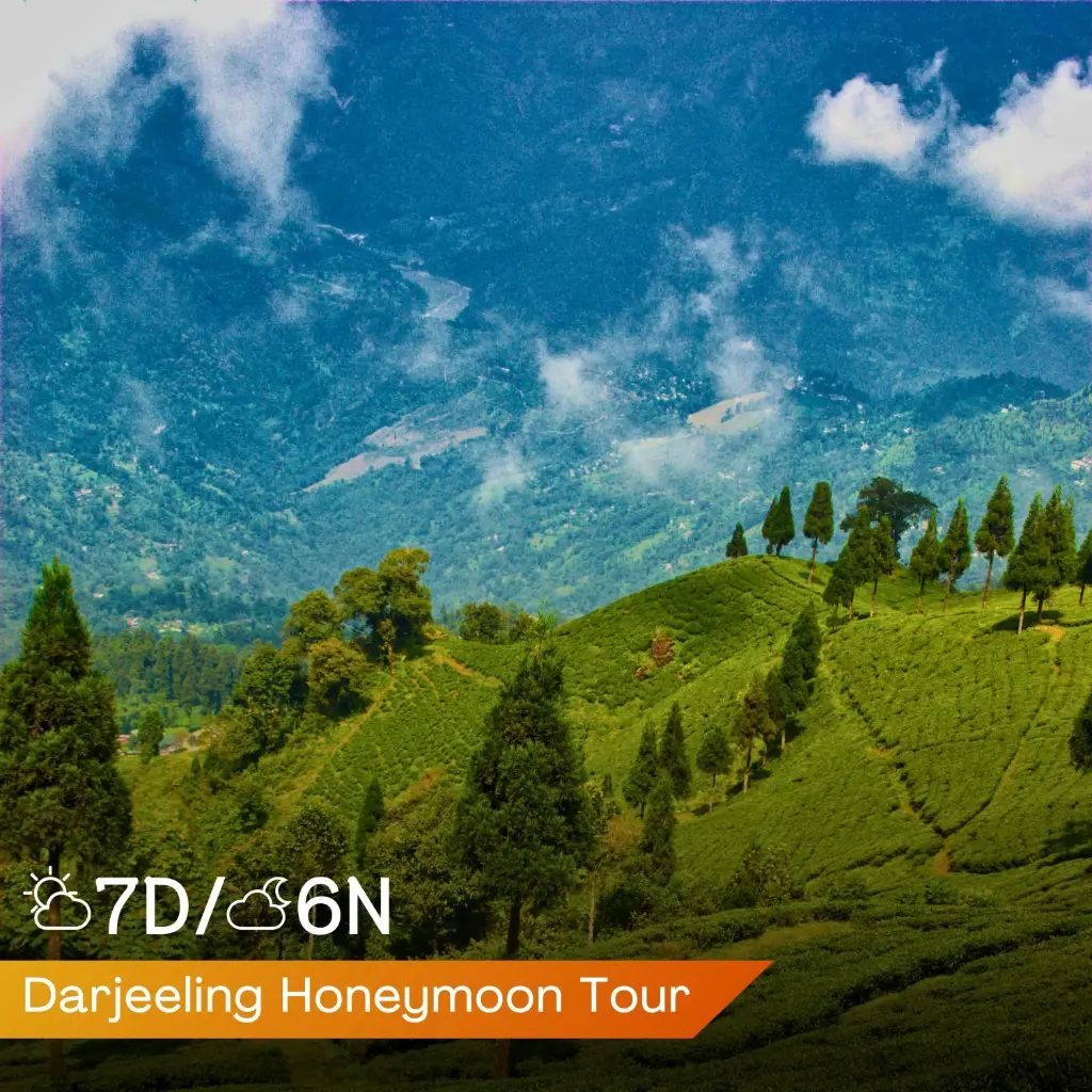 Darjeeling Honeymoon Tour Package—7 Days/6 Nights