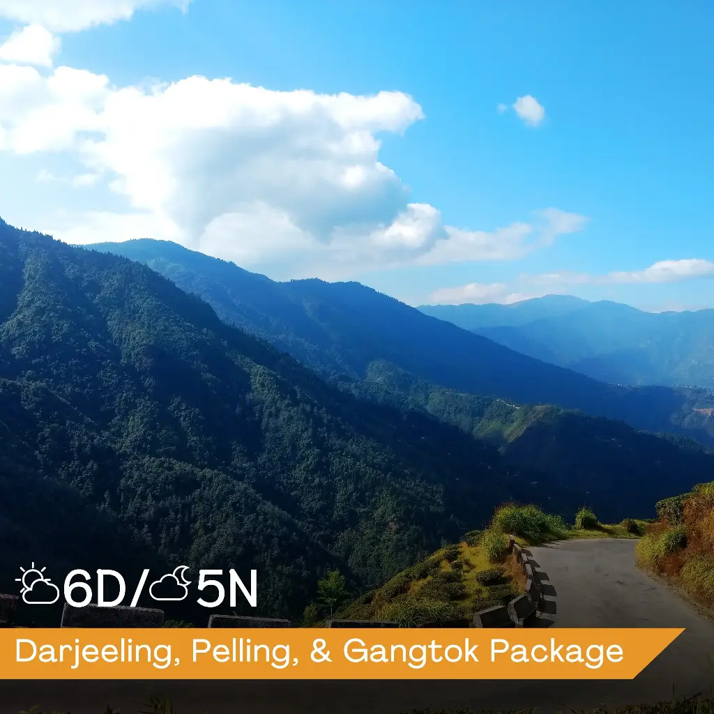 Darjeeling, Pelling, and  Gangtok Tour: Your Next Unforgettable Adventure