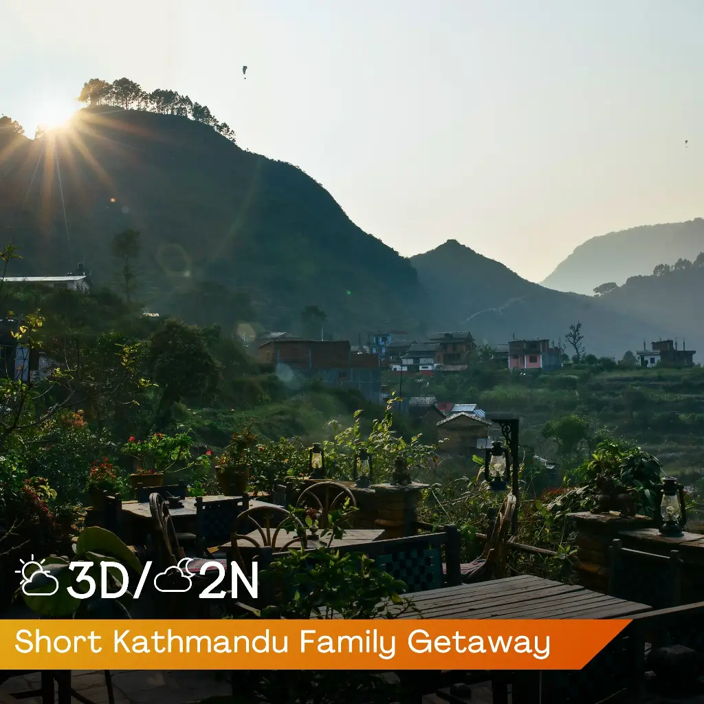 Short Kathmandu Family Getaway (3 Days/2 Nights)
