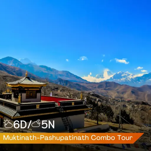 Muktinath-Pashupatinath Combo Tour Package—Nepal 6-Day Itinerary